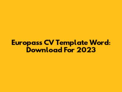 Europass CV Template Word: Download For 2023